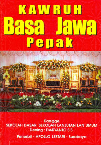 KAWRUH BASA JAWA PEPAK