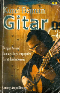 KUNCI BERMAIN GITAR