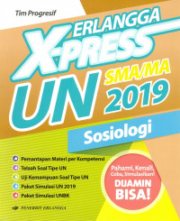 ERLANGGA X-PRESS UN  SMA/MA 2019 SOSIOLOGI