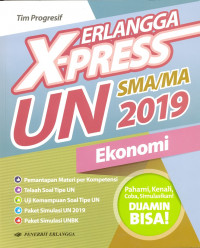 ERLANGGA X-PRESS UN  SMA/MA 2019 EKONOMI