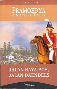 JALAN RAYA POS, JALAN DAENDELS