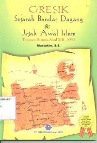 GRESIK SEJARAH BANDAR DAGANG & JEJAK AWAL ISLAM