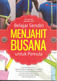 BELAJAR SENDIRI MENJAHIT BUSANA