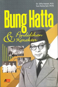 BUNG HATTA DAN PENDIDIKAN KARAKTER