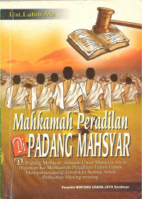 MAHKAMAH PERADILAN DI PADANG MAHSYAR