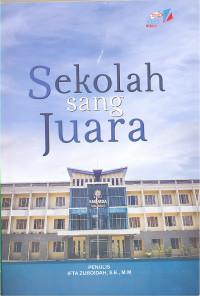 SEKOLAH SANG JUARA