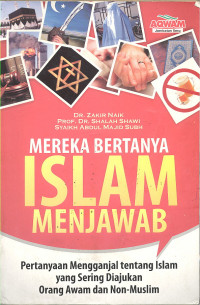 MEREKA BERTANYA ISLAM MENJAWAB