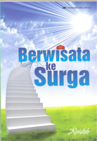 BERWISATA KE SURGA