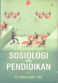 SOSIOLOGI DAN PENDIDIKAN