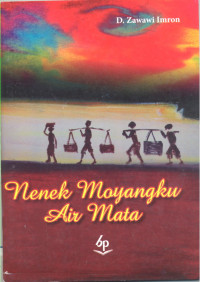 NENEK MOYANGKU AIR MATA