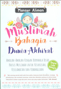 MUSLIMAH BAHAGIA DUNIA AKHIRAT