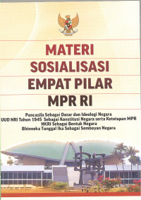 MATERI SOSIALISASI EMPAT PILAR MPR RI