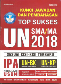 KUNCI JAWABAN DAN PEMBAHASAN TOP SUKSES UN SMA/MA 2018 SESUAI KISI-KISI TERBARU IPA