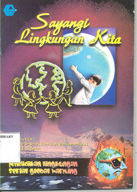 SAYANGI LINGKUNGAN KITA