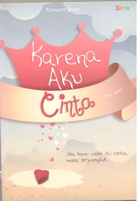 KARENA AKU CINTA