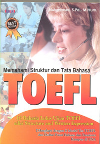 MEMAHAMAI STRUKTUR DAN TATA BAHASA TOEFL