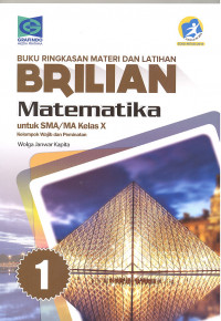 BRILIAN MATEMATIKA UNTUK SMA/MA KELAS X