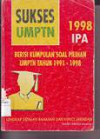 SUKSES UMPTN 1998 PROG. IPA