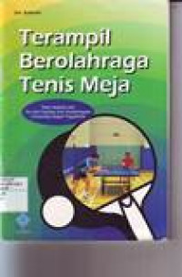 TERAMPIL BEROLAHRAGA TENIS MEJA