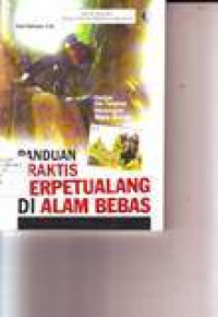 PANDUAN PRAKTIS BERPETUALANG DI ALAM BEBAS