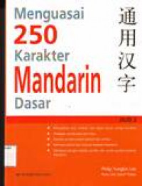 MENGUASAI 250 KARAKTER MANDARIN DASAR JILID 2