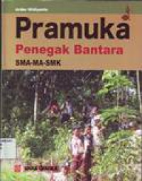 PRAMUKA PENEGAK BANTARA SMA/MA/SMK