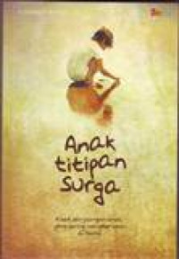 ANAK TITIPAN SURGA