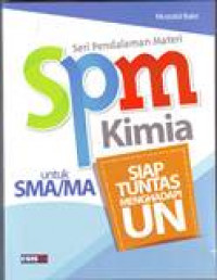 SPM KIMIA UNTUK SMA/MA