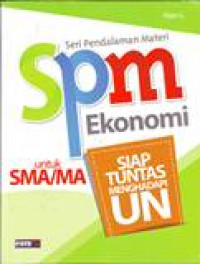 SPM EKONOMI UNTUK SMA/MA