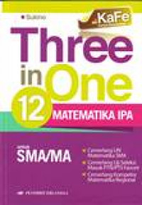 KAFE THREE IN ONE MATEMATIKA JILID 12 IPA