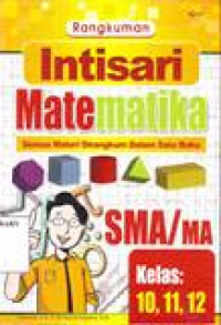 RANGKUMAN INTISARI MATEMATIKA SMA/MA 10, 11, 12