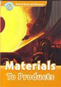 MATERIALS TO PRODUCTS