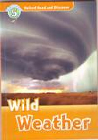 WILD WEATHER