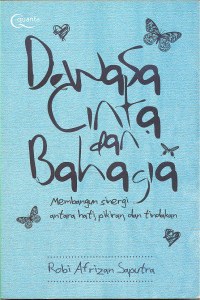 DEWASA, CNTA DAN BAHAGIA