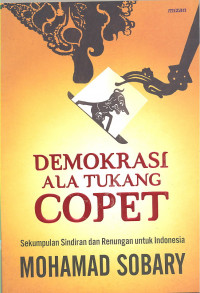 DEMOKRASI ALA TUKANG COPET