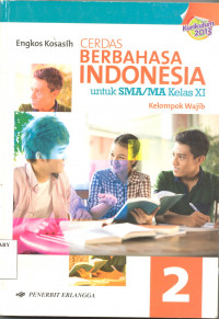 CERDAS BERBAHASA INDONESIA 2 UNTUK SMA/MA KELAS XI