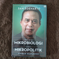 Antara Mikrobiologi dan Mikropolitik