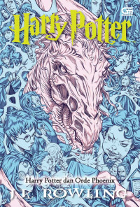 Image of HARRY POTTER VOL. 5 : HARRY POTTER DAN ORDE PHOENIX