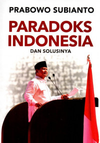 Paradoks Indonesia Dan Solusinya