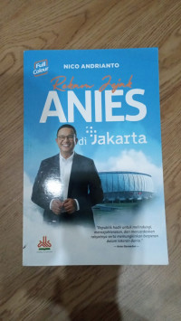 Rekam Jejak Anies di Jakarta