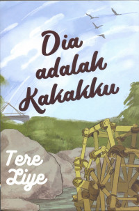 DIA ADALAH KAKAKKU